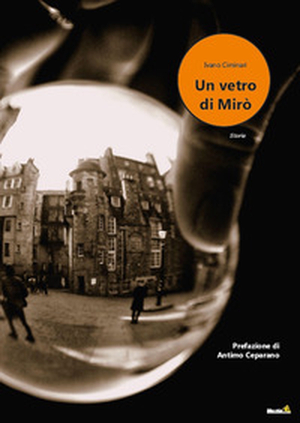 Un vetro di Mirò - Librerie.coop Un vetro di Mirò - Librerie.coop