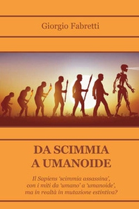 Da scimmia a umanoide - Librerie.coop