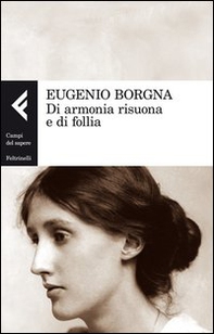 Di armonia risuona e di follia - Librerie.coop Di armonia risuona e di follia - Librerie.coop