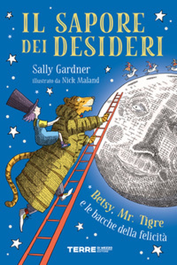 Il sapore dei desideri. Betsy, Mr. Tigre e le bacche della felicità - Librerie.coop Il sapore dei desideri. Betsy, Mr. Tigre e le bacche della felicità - Librerie.coop