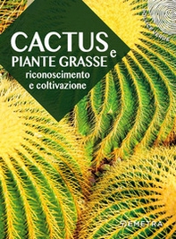 Cactus e piante grasse. Riconoscimento e coltivazione - Librerie.coop Cactus e piante grasse. Riconoscimento e coltivazione - Librerie.coop