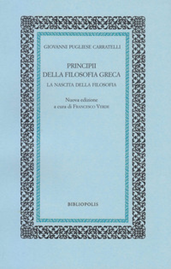 Principi della filosofia greca. La nascita della filosofia - Librerie.coop Principi della filosofia greca. La nascita della filosofia - Librerie.coop