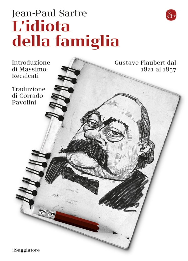 L'idiota della famiglia - Librerie.coop L'idiota della famiglia - Librerie.coop