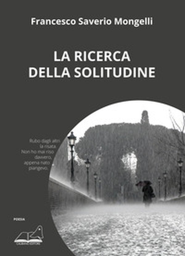 La ricerca della solitudine - Librerie.coop La ricerca della solitudine - Librerie.coop