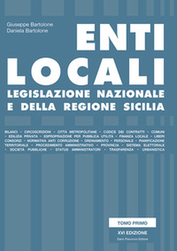 Enti locali. Legislazione nazionale e della Regione Sicilia - Librerie.coop Enti locali. Legislazione nazionale e della Regione Sicilia - Librerie.coop