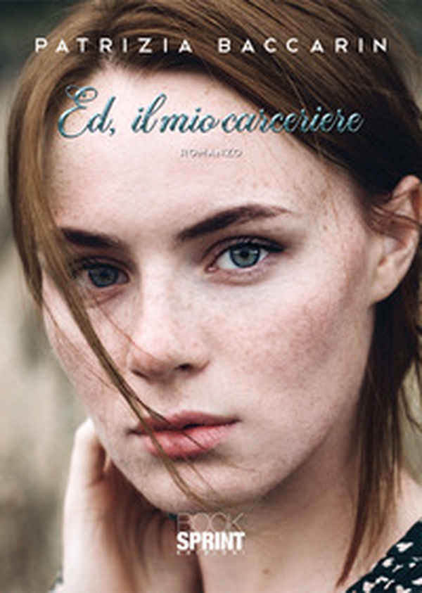 Ed, il mio carceriere - Librerie.coop Ed, il mio carceriere - Librerie.coop