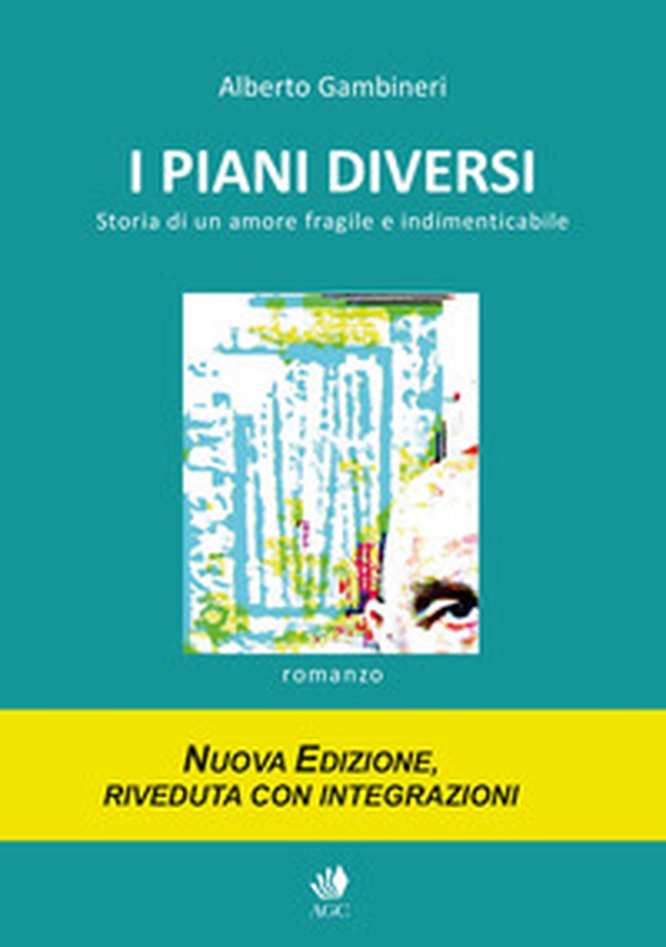 I piani diversi. Storia di un amore fragile e indimenticabile - Librerie.coop I piani diversi. Storia di un amore fragile e indimenticabile - Librerie.coop