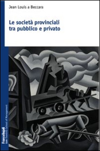 Le società provinciali tra pubblico e privato - Librerie.coop