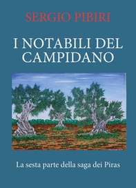 I notabili del Campidano. La saga dei Piras - Librerie.coop