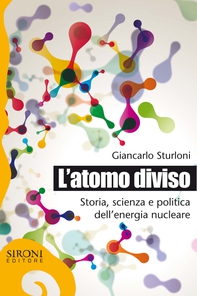 L'atomo diviso - Librerie.coop L'atomo diviso - Librerie.coop