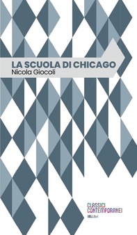 La Scuola di Chicago - Librerie.coop La Scuola di Chicago - Librerie.coop