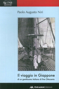 Viaggio in Giappone di un gentiluomo italiano di fine Ottocento - Librerie.coop Viaggio in Giappone di un gentiluomo italiano di fine Ottocento - Librerie.coop