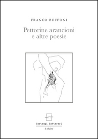 Pettorine arancioni e altre poesie - Librerie.coop