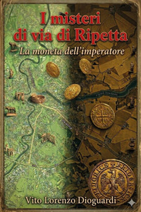 I misteri di via di Ripetta. La moneta dell'imperatore - Librerie.coop