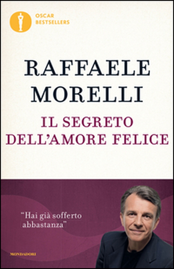 Il segreto dell'amore felice - Librerie.coop Il segreto dell'amore felice - Librerie.coop