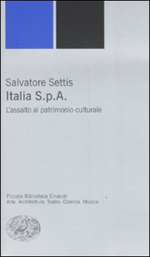 Italia S.p.A. L'assalto del patrimonio culturale - Librerie.coop Italia S.p.A. L'assalto del patrimonio culturale - Librerie.coop