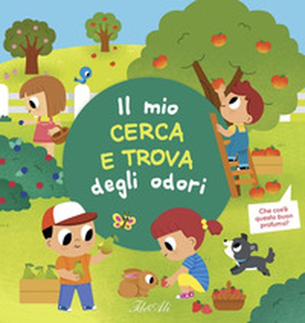 Il mio cerca e trova degli odori - Librerie.coop Il mio cerca e trova degli odori - Librerie.coop