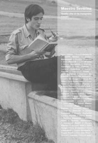 Maestro Severino. Quello che ci ha insegnato Cesari - Librerie.coop