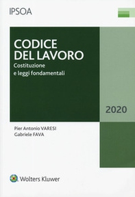 Codice del lavoro. Costituzione e leggi fondamentali - Librerie.coop