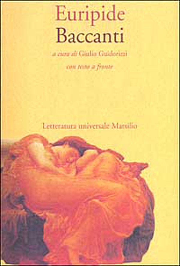 Le baccanti. Testo greco a fronte - Librerie.coop Le baccanti. Testo greco a fronte - Librerie.coop