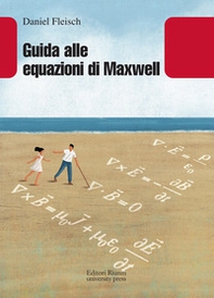 Guida alle equazioni di Maxwell - Librerie.coop