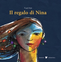 Il regalo di Nina - Librerie.coop Il regalo di Nina - Librerie.coop