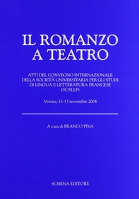 Il romanzo a teatro. Ediz. italiana e francese - Librerie.coop