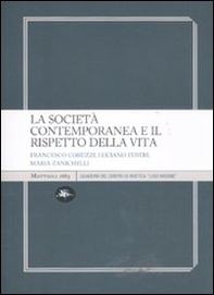 La società contemporanea e il rispetto della vita - Librerie.coop