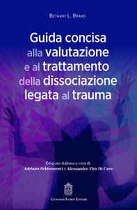 Guida concisa alla valutazione e al trattamento della dissociazione legata al trauma - Librerie.coop