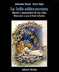 La bella addormentata. Genesi e metamorfosi di una fiaba - Librerie.coop