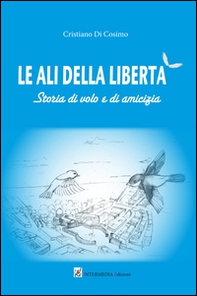Le ali della libertà - Librerie.coop