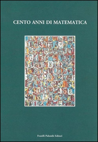 100 anni di matematica - Librerie.coop 100 anni di matematica - Librerie.coop