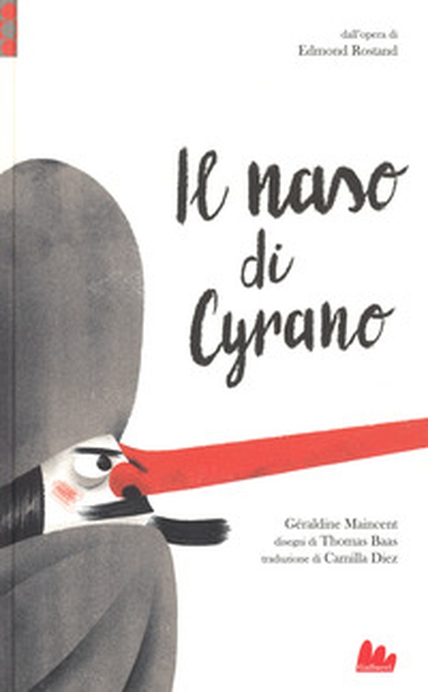 Il naso di Cyrano da Edmond Rostand - Librerie.coop Il naso di Cyrano da Edmond Rostand - Librerie.coop