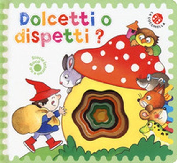 Dolcetti o dispetti? - Librerie.coop Dolcetti o dispetti? - Librerie.coop