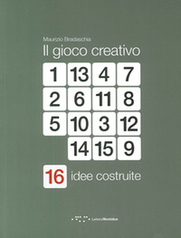 Il gioco creativo. 16 idee costruite - Librerie.coop Il gioco creativo. 16 idee costruite - Librerie.coop