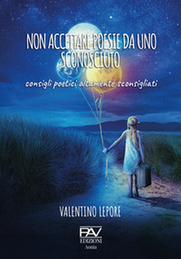 Non accettare poesie da uno sconosciuto. Consigli poetici altamente sconsigliati - Librerie.coop Non accettare poesie da uno sconosciuto. Consigli poetici altamente sconsigliati - Librerie.coop