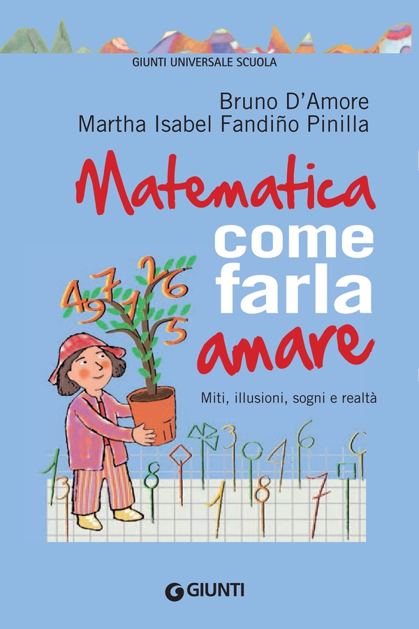 Matematica: come farla amare - Librerie.coop Matematica: come farla amare - Librerie.coop