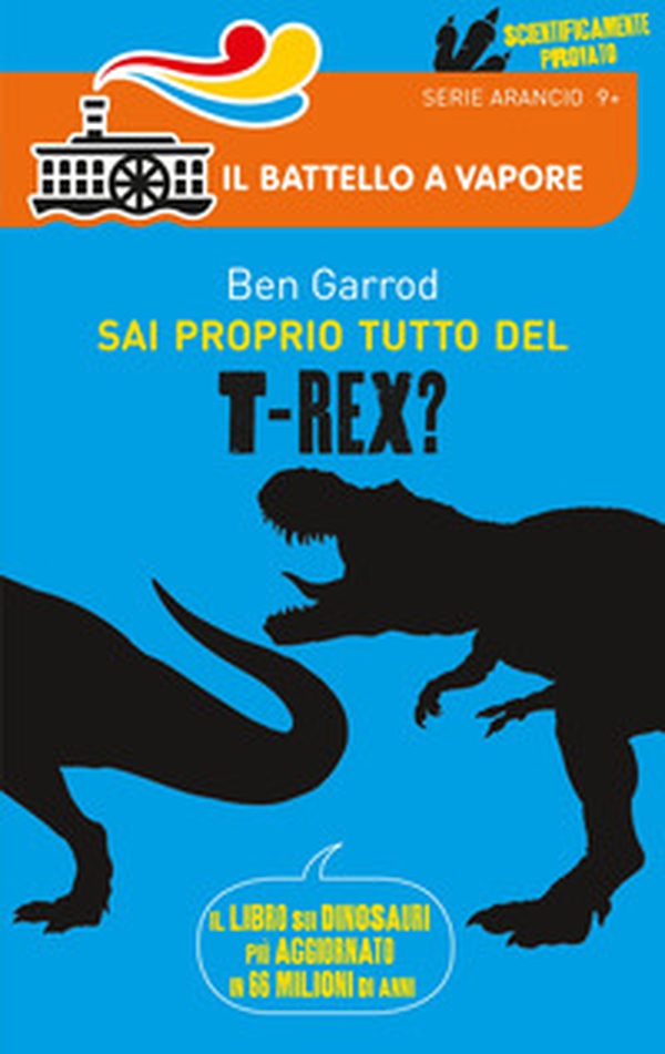 Sai proprio tutto del T-Rex? - Librerie.coop Sai proprio tutto del T-Rex? - Librerie.coop