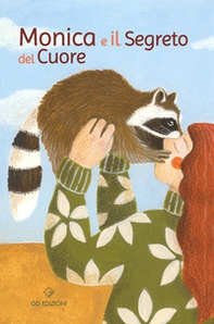 Monica e il segreto del cuore - Librerie.coop