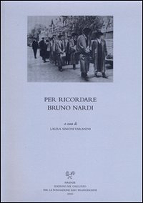Per ricordare Bruno Nardi - Librerie.coop