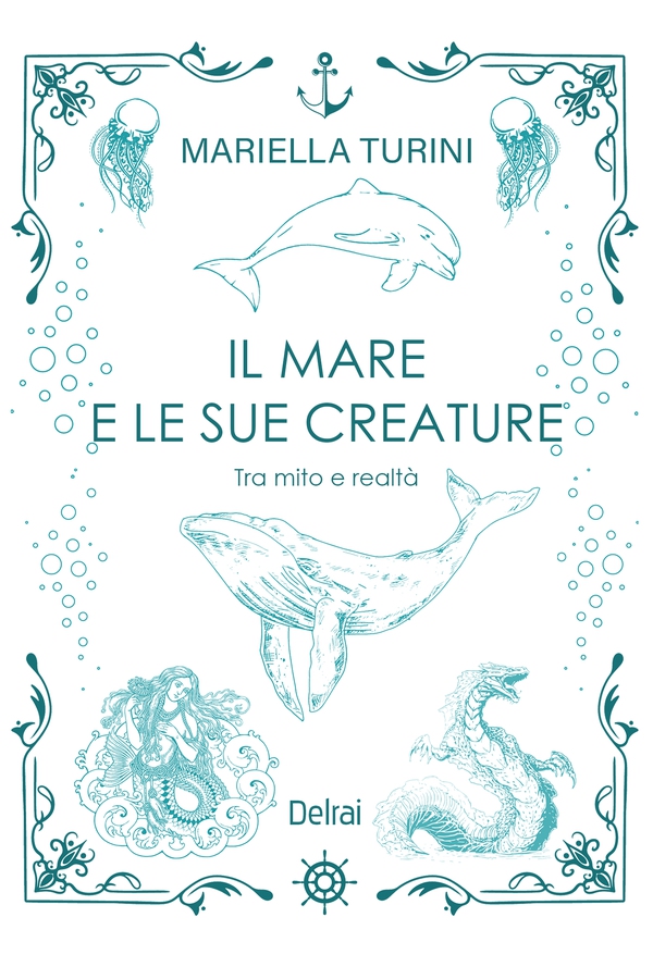 Il mare e le sue creature - Librerie.coop Il mare e le sue creature - Librerie.coop