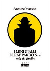 I mini gialli di Raf Pardo - Vol. 2 - Librerie.coop