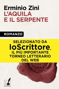 L'aquila e il serpente - Librerie.coop L'aquila e il serpente - Librerie.coop