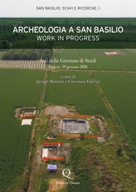 Archeologia a San Basilio. Work in progress - Librerie.coop