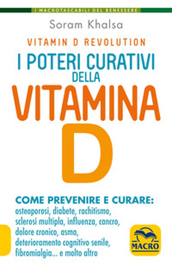 I poteri curativi della vitamina D. Vitamin D revolution - Librerie.coop I poteri curativi della vitamina D. Vitamin D revolution - Librerie.coop