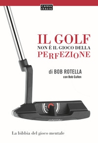 Il golf non è il gioco della perfezione - Librerie.coop