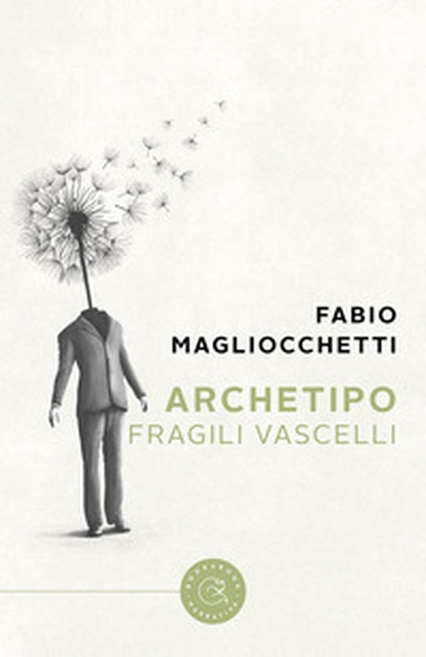 Archetipo. Fragili Vascelli - Librerie.coop Archetipo. Fragili Vascelli - Librerie.coop