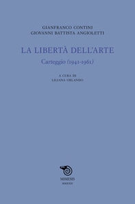 La libertà dell'arte. Carteggio (1941-1961) - Librerie.coop La libertà dell'arte. Carteggio (1941-1961) - Librerie.coop
