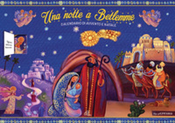 Una notte a Betlemme. Calendario di Avvento e Natale - Librerie.coop Una notte a Betlemme. Calendario di Avvento e Natale - Librerie.coop