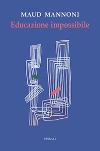 Educazione impossibile - Librerie.coop